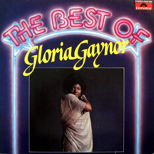 GLORIA GAYNOR - THE BEST OF